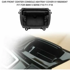 LIFCAUSAL Couvercle De Cendrier De Console Centrale Avant De Voiture 51169206347 Adapté Pour BMW 5 Serie F10 F11 F18 8 LIFCAUSAL Couvercle De Cendrier De Console Centrale Avant De Voiture 51169206347 Adapté Pour BMW 5 Serie F10 F11 F18 -Poubelle Boutique 64557375 2